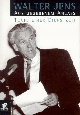 Aus gegebenem Anlass: Texte einer Dienstzeit