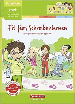 Fit fürs Schreibenlernen: fest und locker mit dem Stift (Vorschule): Übungsheft Druck - Die geheimnisvollen Spuren (Die 4 Entdecker-Freunde)