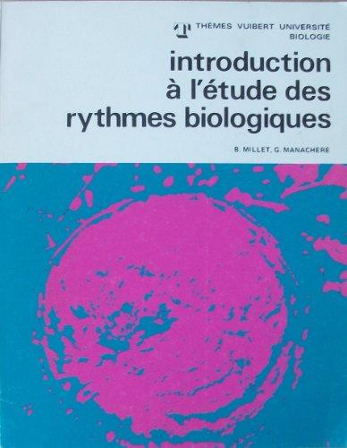 Introduction à l'étude des rythmes biologiques