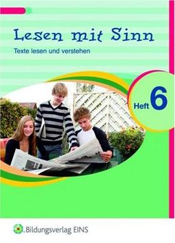 Lesen mit Sinn 6: Texte lesen und verstehen