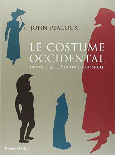 Le costume occidental : de l'Antiquité à la fin du XXe siècle