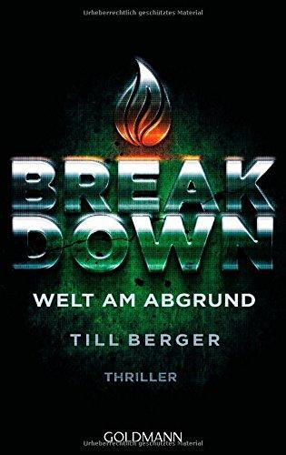 Breakdown - Welt am Abgrund: Thriller