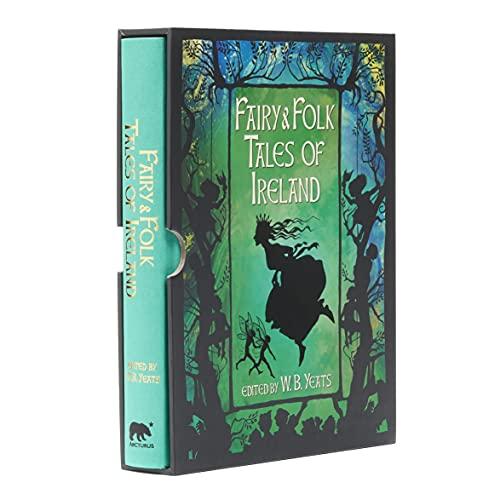 Fairy & Folk Tales of Ireland: Slip-Cased Edition (Arcturus Slipcased Classics)