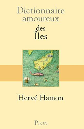 Dictionnaire amoureux des îles