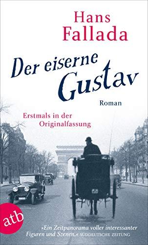 Der eiserne Gustav: Roman