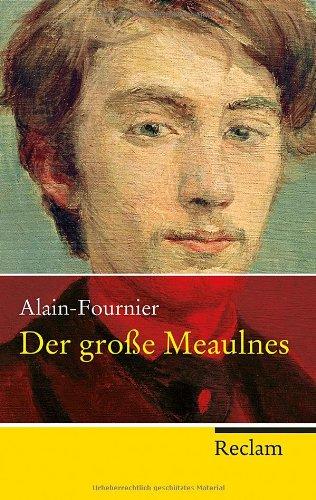 Der große Meaulnes: Roman