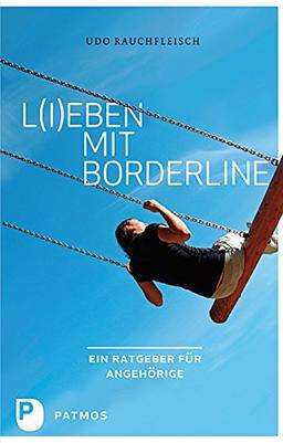 L(i)eben mit Borderline - Ein Ratgeber für Angehörige