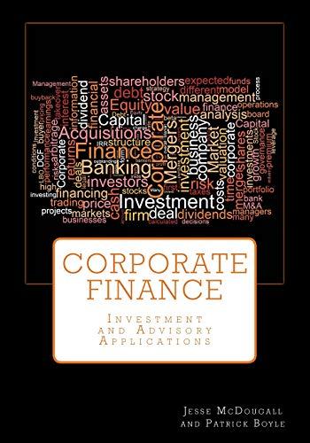 Corporate Finance: Investment and Advisory Applications