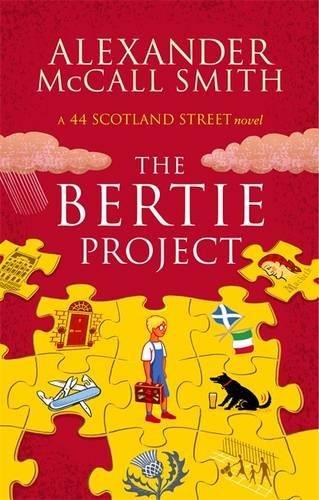 The Bertie Project (44 Scotland Street, Band 44)