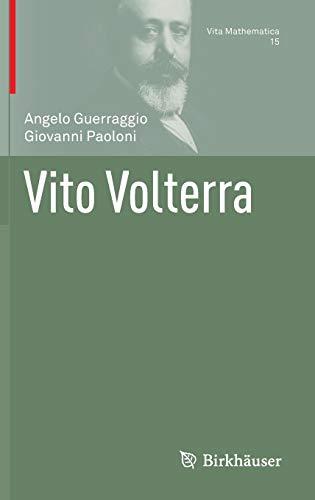 Vito Volterra (Vita Mathematica, 15, Band 15)