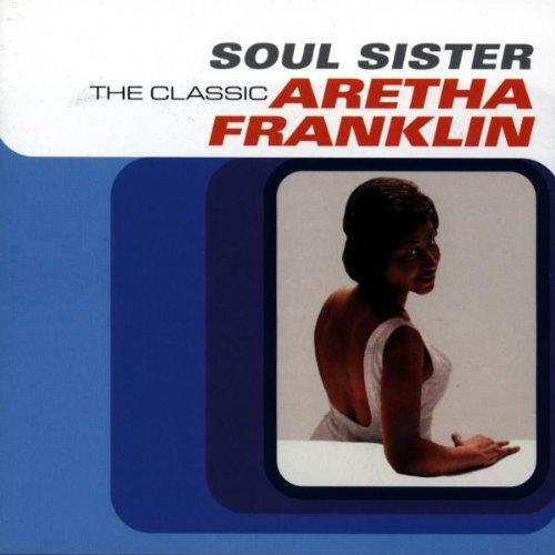 Soul Sister: the Best of Aretha Franklin