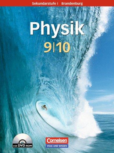 Physik für die Sekundarstufe I - Brandenburg - Neue Ausgabe: 9./10. Schuljahr - Schülerbuch mit DVD-ROM