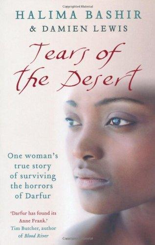 Tears of the Desert: One Woman's True Story of Surviving the Horrors of Darfur