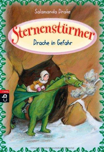 Sternenstürmer - Drache in Gefahr: Band 3