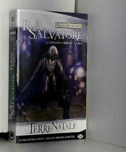 Les royaume oubliés. la légende de drizzt livre 1. terre natale.