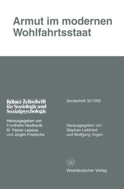 Kölner Zeitschrift für Soziologie und Sozialpsychologie, Sonderheft 32: Armut im modernen Wohlfahrtsstaat. Zusammenfassungen in englischer Sprache