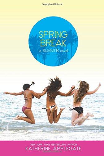 Spring Break (Summer)