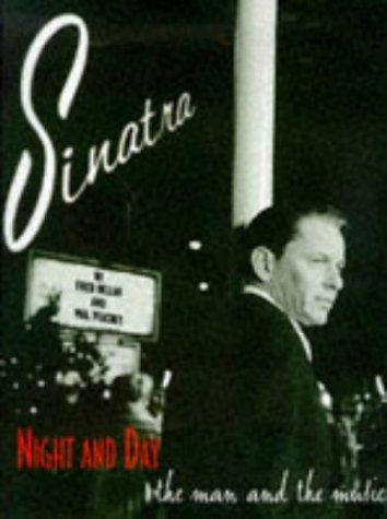 Frank Sinatra: Night and Day - The Man and the Music