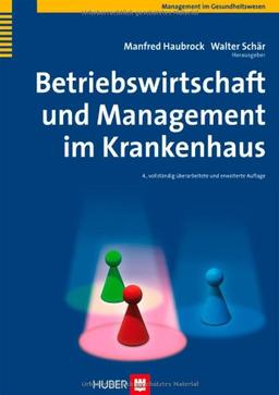 Betriebswirtschaft und Management im Krankenhaus