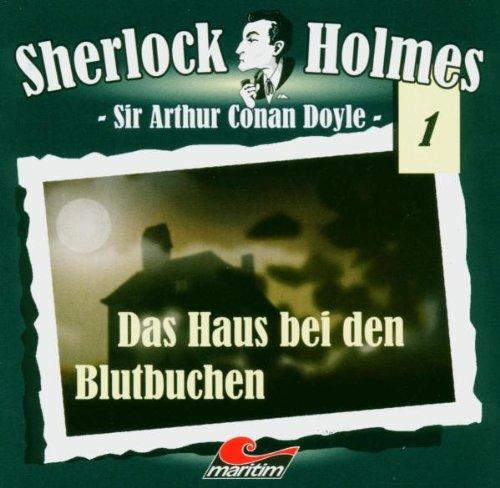 Sherlock Holmes 01-Das Haus bei den Blutbuchen