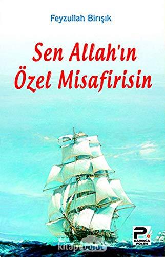 Sen Allah'ın Özel Misafirisin