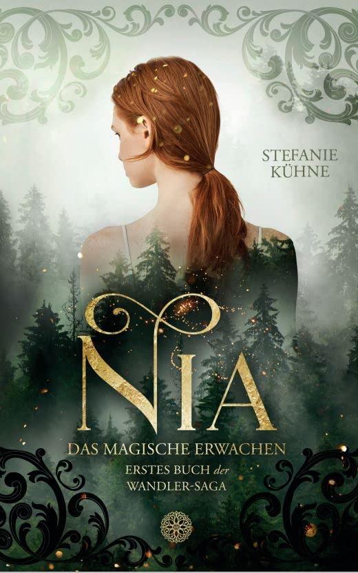 Nia – Das magische Erwachen: Erstes Buch der Wandler-Saga (Die Wandler-Saga, Band 1)