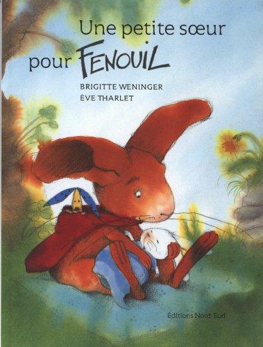 Une petite soeur pour Fenouil