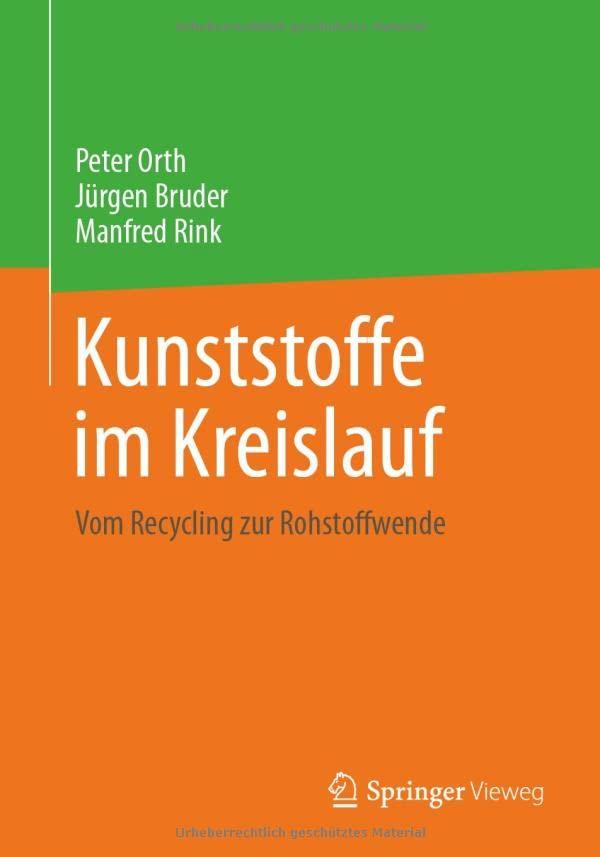 Kunststoffe im Kreislauf: Vom Recycling zur Rohstoffwende