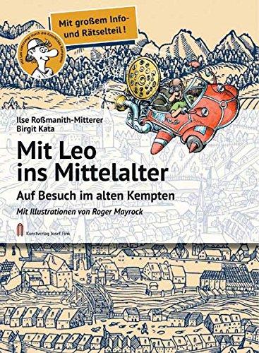 Mit Leo ins Mittelalter - Auf Besuch im alten Kempten