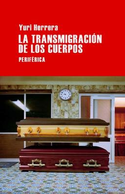 La Transmigracion de Los Cuerpos (Largo recorrido, Band 40)