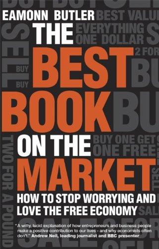 The Best Book on the Market: How to stop worrying and love the free economy