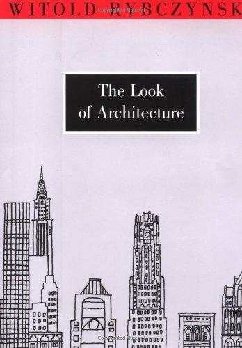 The Look of Architecture (New York Public Library Lectures in Humanitites)