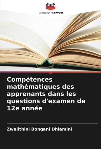 Compétences mathématiques des apprenants dans les questions d'examen de 12e année