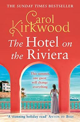 The Hotel on the Riviera: escape the January blues with the Sunday Times bestselling blockbuster