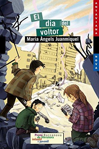 El dia del voltor (Llibres Infantils I Juvenils - Antaviana - Antaviana Blava)