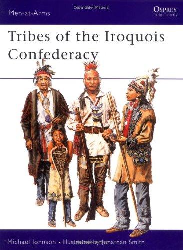 Tribes of the Iroquois Confederacy (Men-at-Arms)