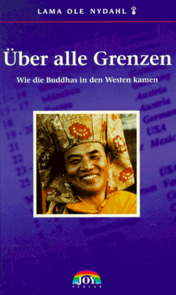 Über alle Grenzen. Wie die Buddhas in den Westen kamen