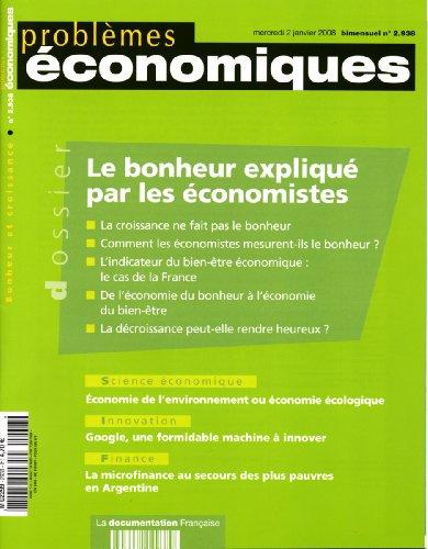 Le bonheur expliqué par les économistes (Problèmes économiques N.2938)