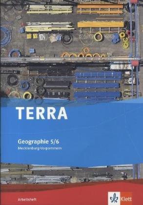 TERRA Geographie für Mecklenburg-Vorpommern - Ausgabe für die Orientierungsstufe / Arbeitsheft 5./6. Klasse