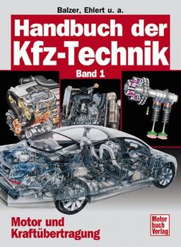 Handbuch der Kfz-Technik, Band 1: Motor und Kraftübertragung