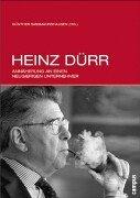 Heinz Dürr: Annäherung an einen neugierigen Unternehmer