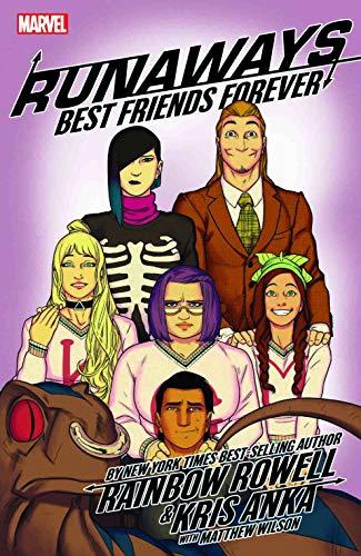 Runaways by Rainbow Rowell & Kris Anka Vol. 2: Best Friends Forever (Runaways by Rainbow Rowell (2017), Band 2)