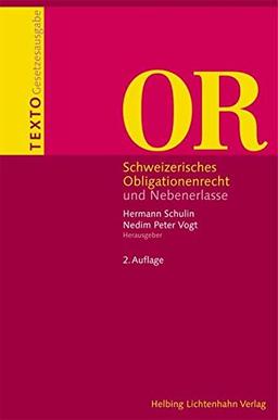 Texto OR: Schweizerisches Obligationenrecht und Nebenerlasse