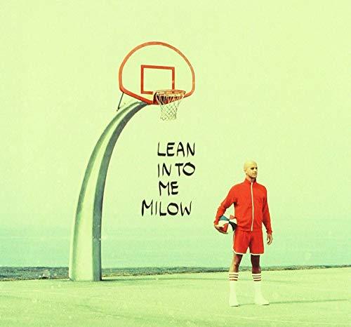 Milow - Lean Into Me