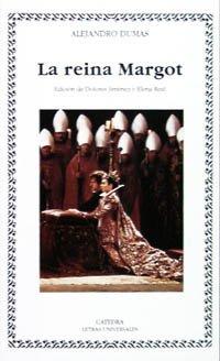 La reina Margot (Letras Universales)