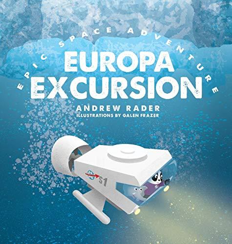 Europa Excursion (Epic Space Adventure, Band 3)