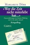 "Wer die Zeit nicht miterlebt hat...": Frauenerfahrungen im Zweiten Weltkrieg und in den Jahren danach Bd.2 Kriegsalltag