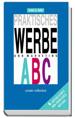 Praktisches Werbe- und Marketing-ABC