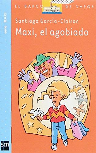 Maxi, el agobiado (Barco de Vapor Azul)