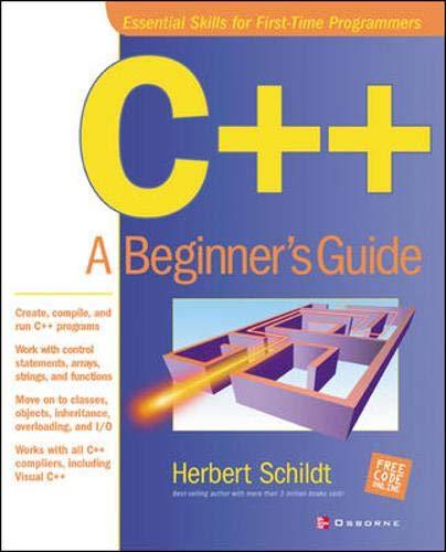 C++: A Beginner's Guide